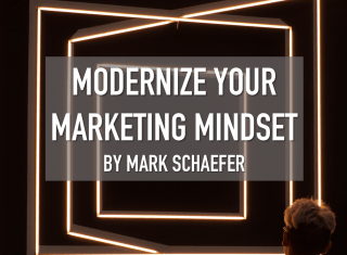 Modernize Your Marketing Mindset