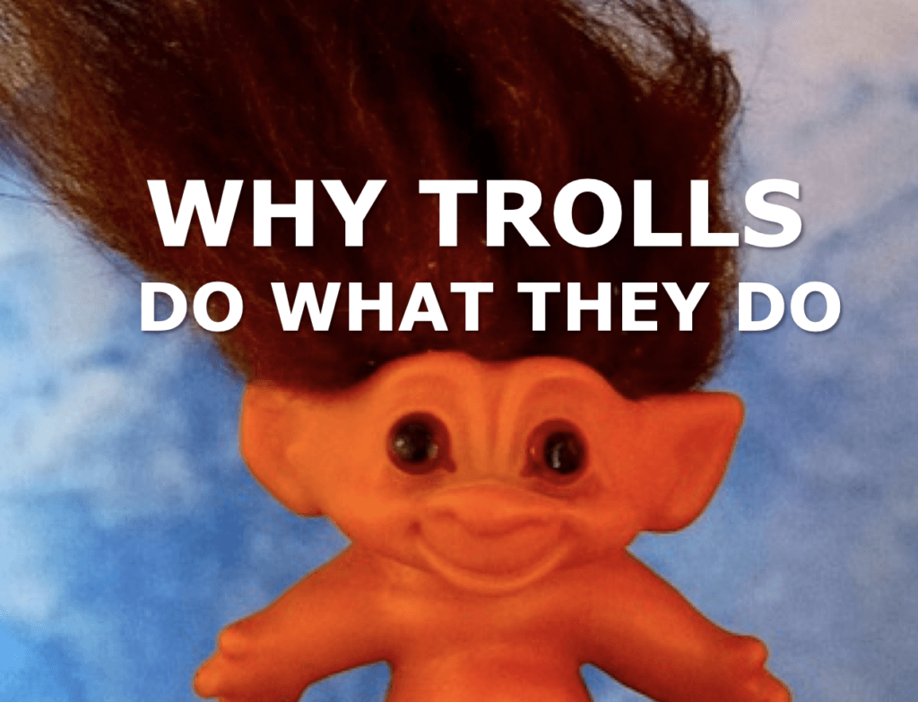 Definition of a troll - psychologically why and how