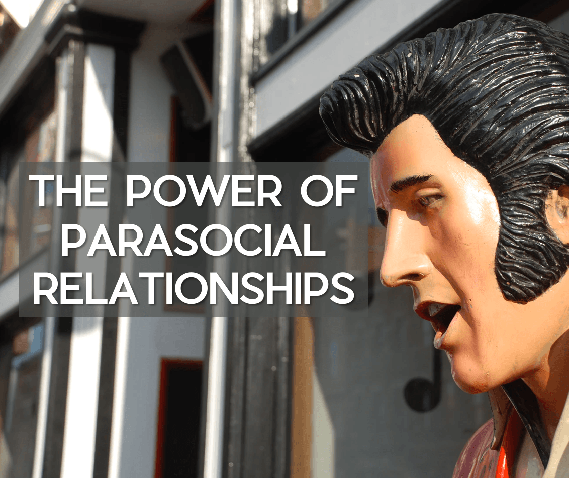 parasocial relationships