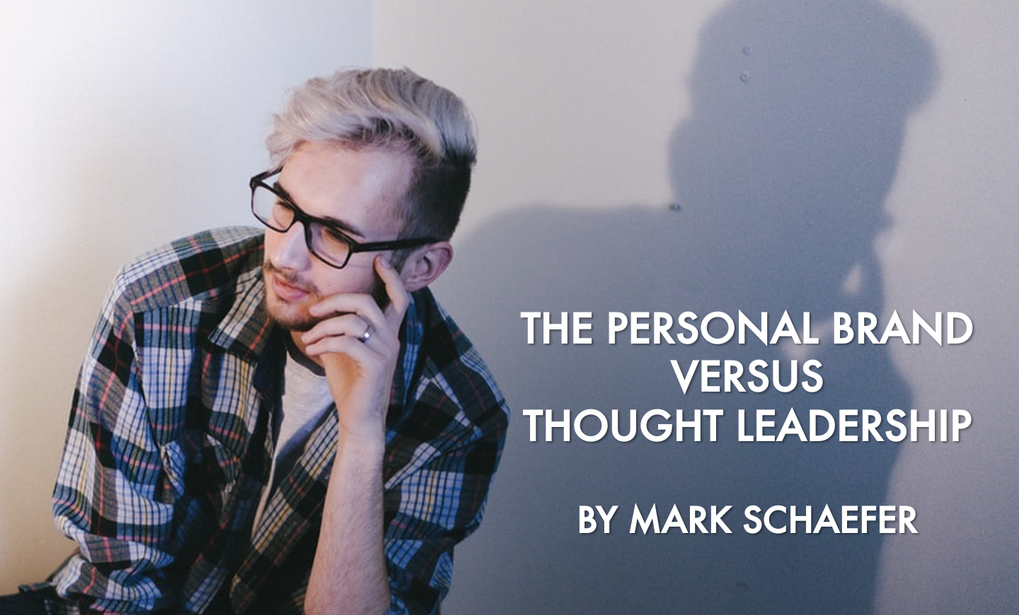 What’s the difference between thought leaders and a personal brand?
