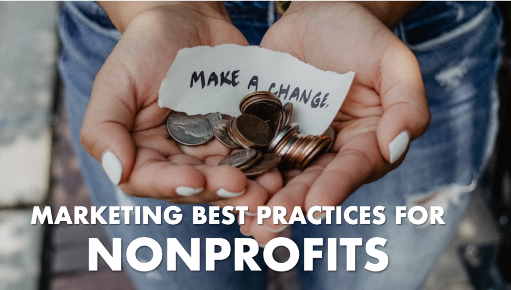 Marketing best practices for nonprofits
