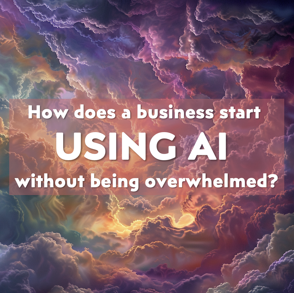 using AI without being overwhelmed