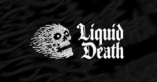 liquid death