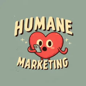 humane marketing
