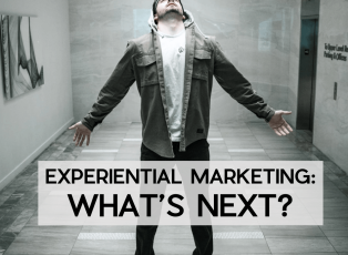 Experiential Marketing: What's Next?