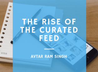 the-rise-of-the-curated-feed